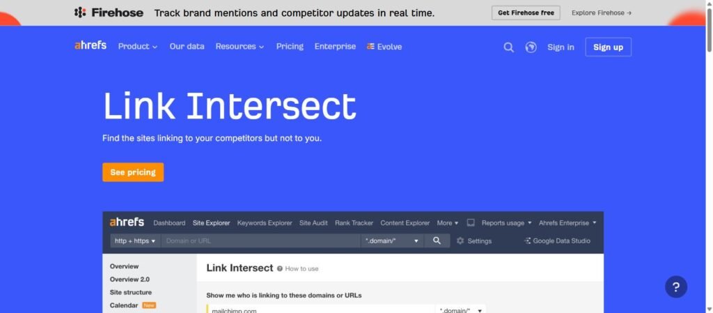 Ahrefs Link Intersect tool page: find the sites linking to your competitors but not to you